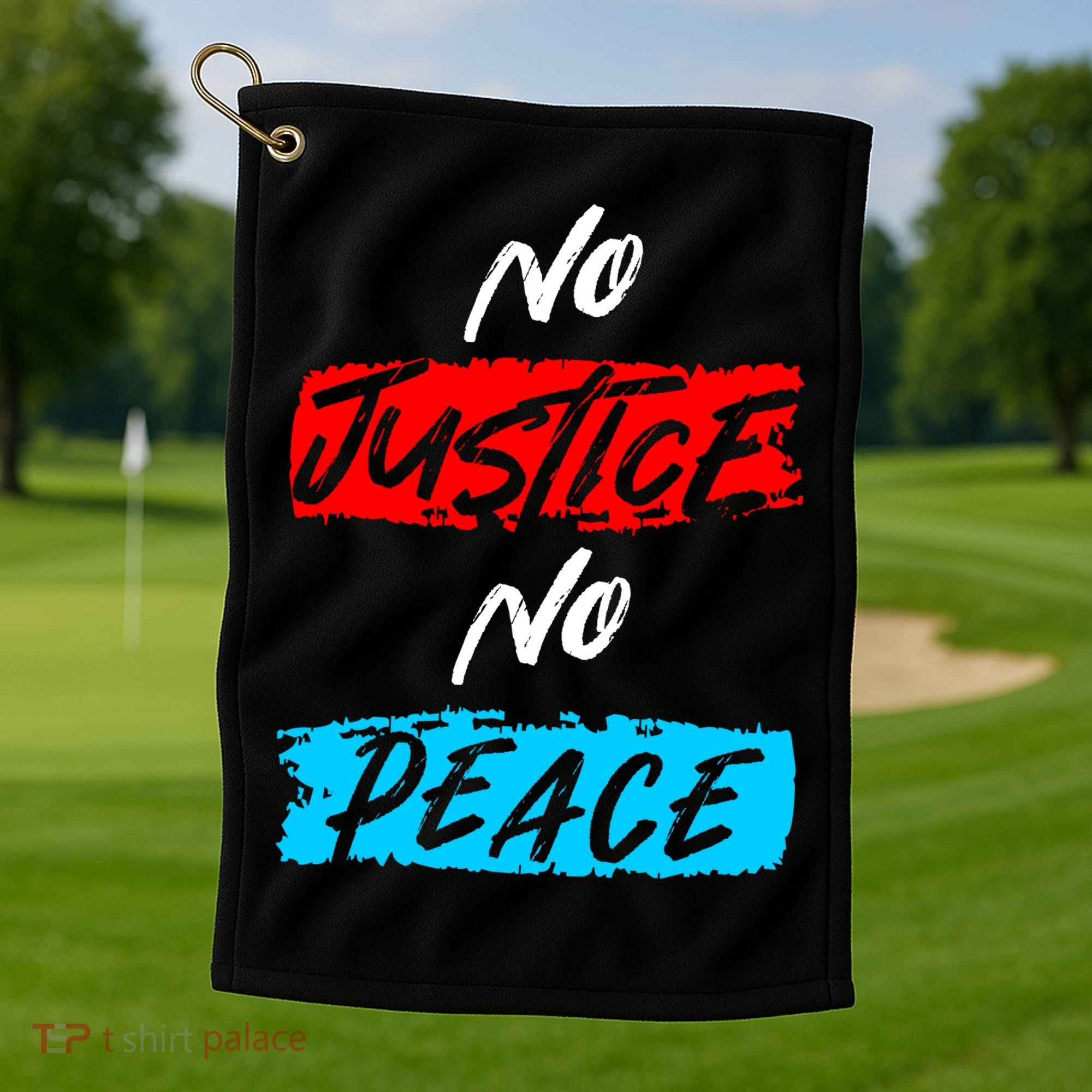 No Justice No Peace Golf Towel