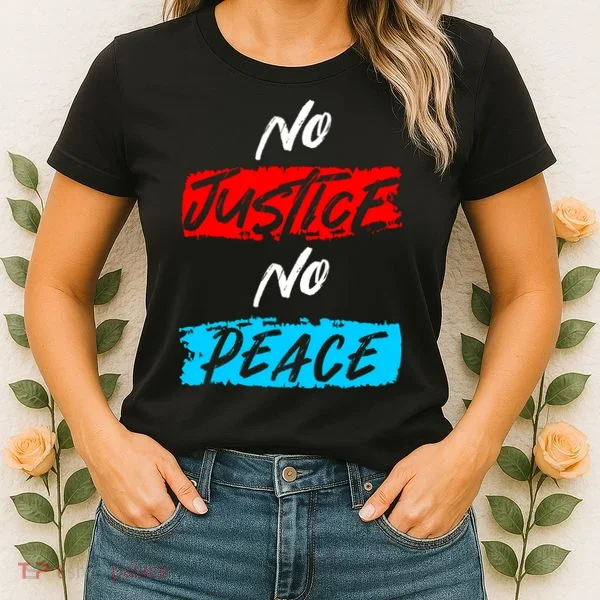 No Justice No Peace Women's T-Shirt