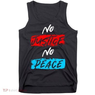 No Justice No Peace Tank Top