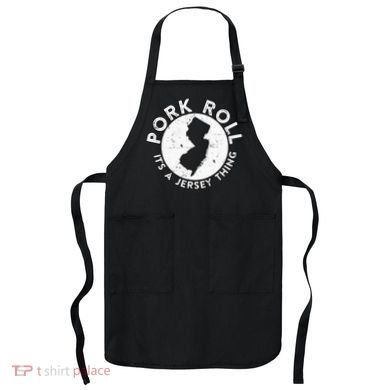 New Jersey Pork Roll It Is Jersey Thing Taylor Ham Pork Roll Apron
