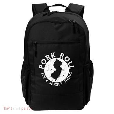 New Jersey Pork Roll It Is Jersey Thing Taylor Ham Pork Roll Backpack