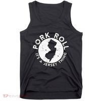 New Jersey Pork Roll It Is Jersey Thing Taylor Ham Pork Roll Tank Top thumb 0