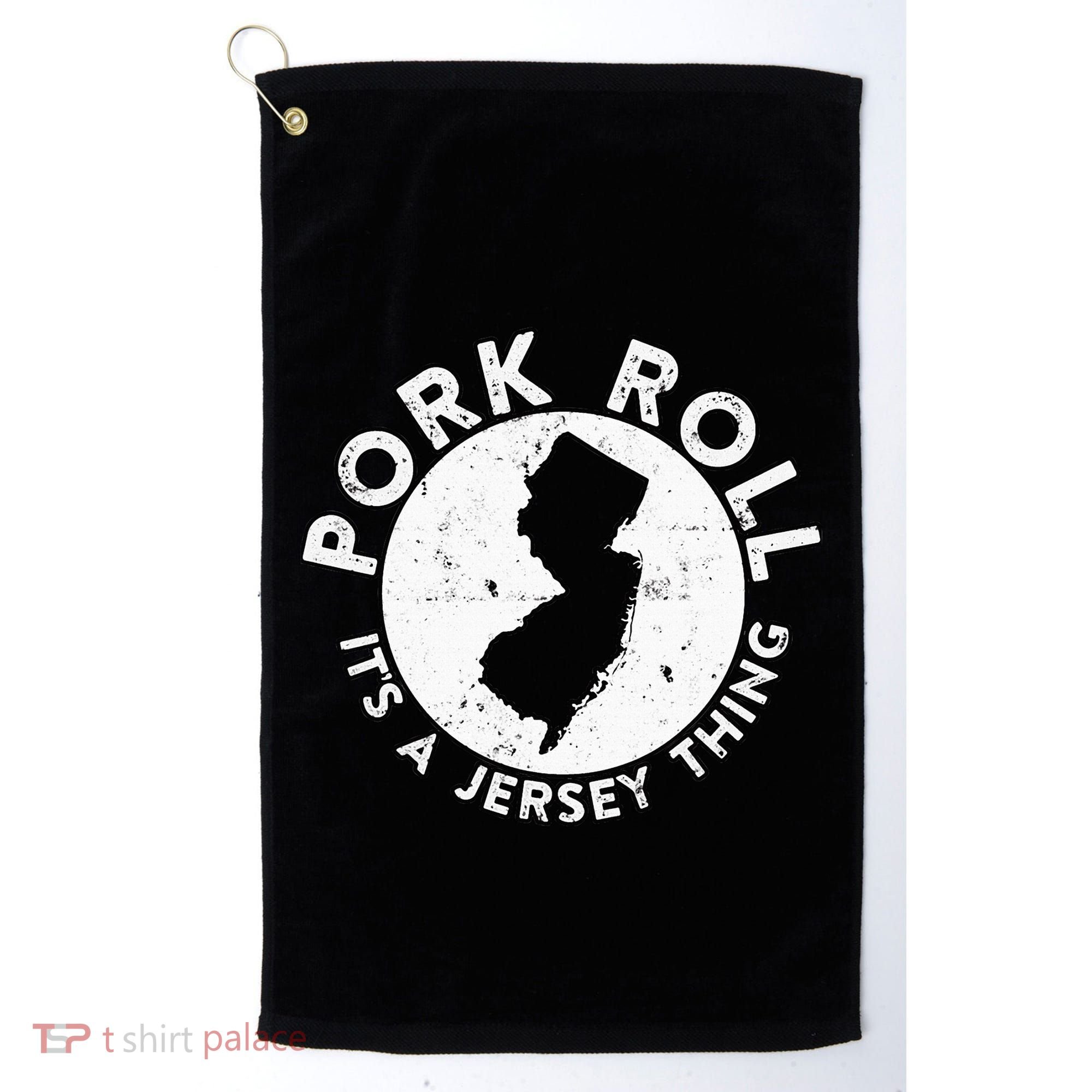 New Jersey Pork Roll It Is Jersey Thing Taylor Ham Pork Roll Golf Towel