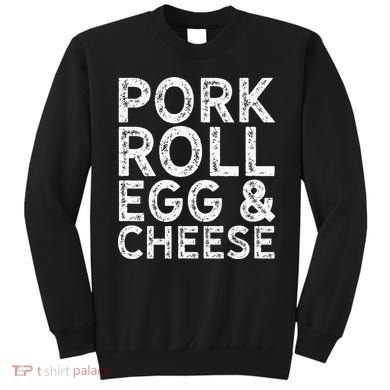 New Jersey Pork Roll Egg And Cheese Sweatshirt