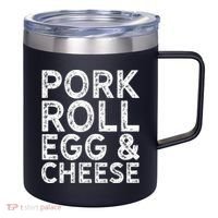 New Jersey Pork Roll Egg And Cheese 12oz Stainless Steel Coffee Mug thumb 0