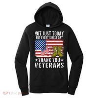 Not Just Today But Every Single Day Thank You Veterans  Women's Hoodie thumb 0