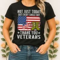 Not Just Today But Every Single Day Thank You Veterans  Women's T-Shirt thumb 2