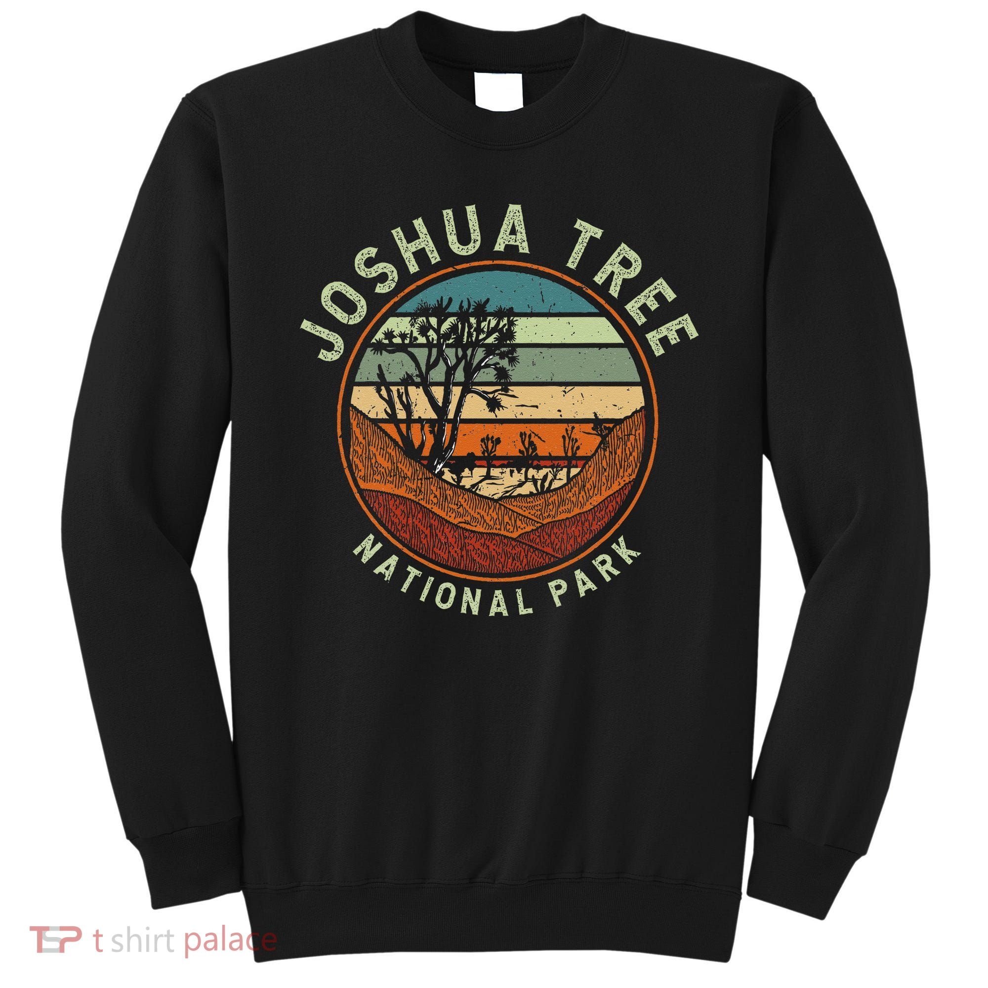 Nature Joshua Tree National Park Vacation Sweatshirt