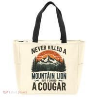 Never Killed A Mountain Lion But I've Choked A Cougar Quotes Tote Bag thumb 0