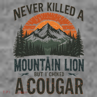 Never Killed A Mountain Lion But I've Choked A Cougar Quotes Toddler Hoodie thumb 2