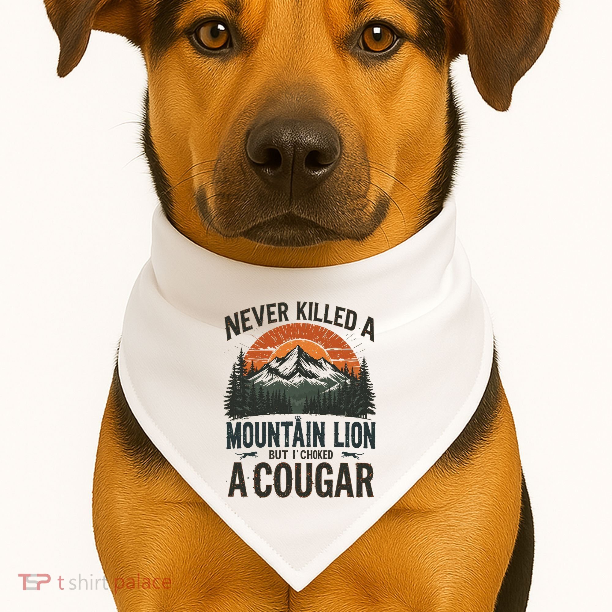Never Killed A Mountain Lion But I've Choked A Cougar Quotes USA-Made Doggie Bandana