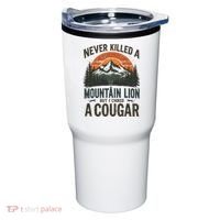 Never Killed A Mountain Lion But I've Choked A Cougar Quotes Tumbler thumb 0