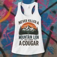 Never Killed A Mountain Lion But I've Choked A Cougar Quotes Women's Tank Top thumb 3