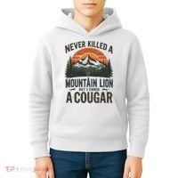 Never Killed A Mountain Lion But I've Choked A Cougar Quotes Kids Hoodie thumb 4