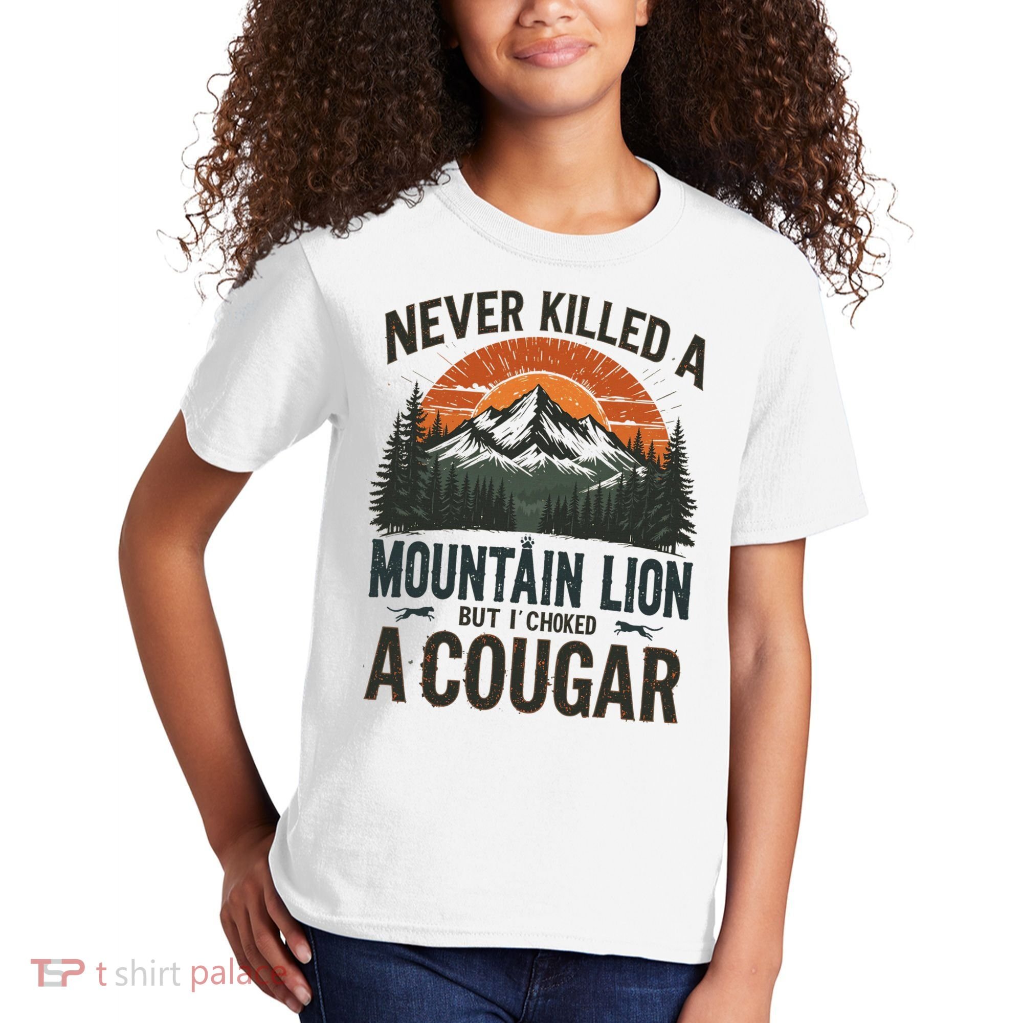 Never Killed A Mountain Lion But I've Choked A Cougar Quotes Kids T-Shirt