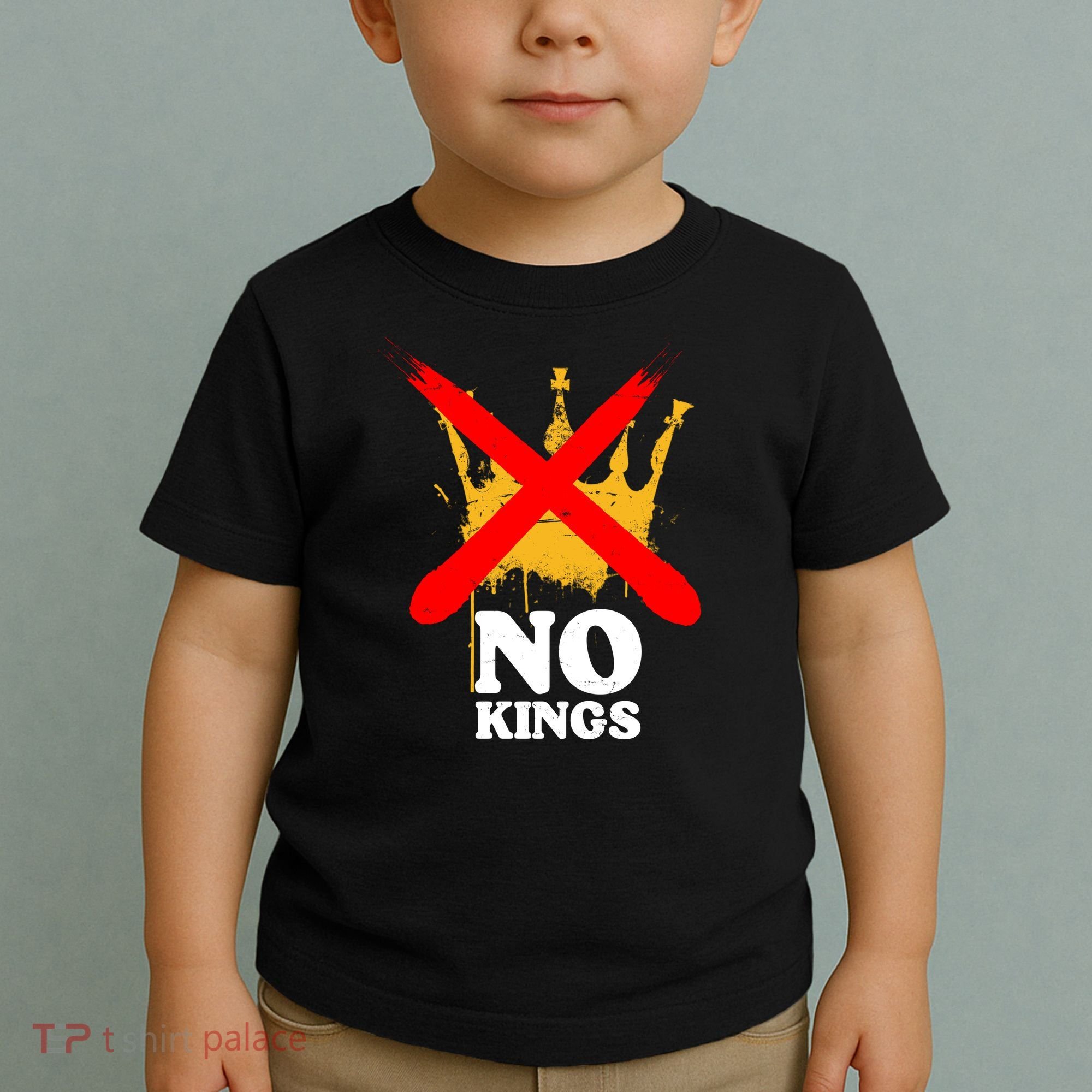 No King Anti-Trump Toddler T-Shirt