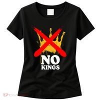 No King Anti-Trump Women's T-Shirt thumb 0