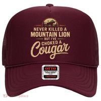 Never Killed A Mountain Lion But Ive Choked A Cougar Hat thumb 0