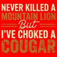 Never Killed A Mountain Lion But I've Choked A Cougar Santa Hat thumb 1