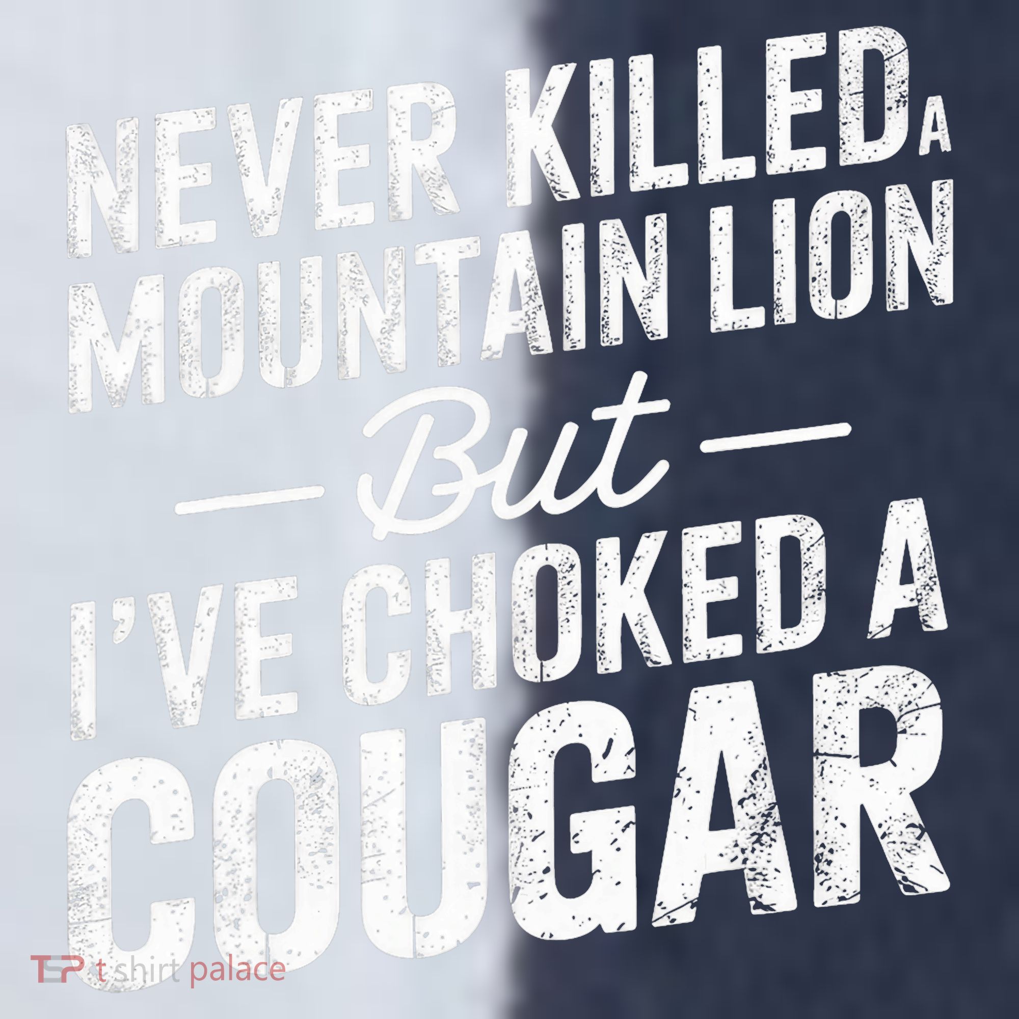 Never Killed A Mountain Lion But I've Choked A Cougar  Sport-Tek Competitor United Soccer Jersey