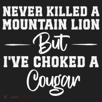 Never Killed A Mountain Lion But I've Choked A Cougar  Hat thumb 2