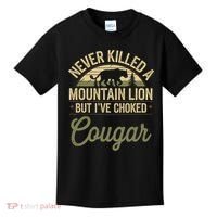 Never Killed A Mountain Lion But I've Choked A Cougar Quote  Kids T-Shirt thumb 0