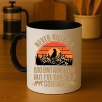 Never Killed A Mountain Lion But I've Choked A Cougar Quotes Coffee Mug thumb 4
