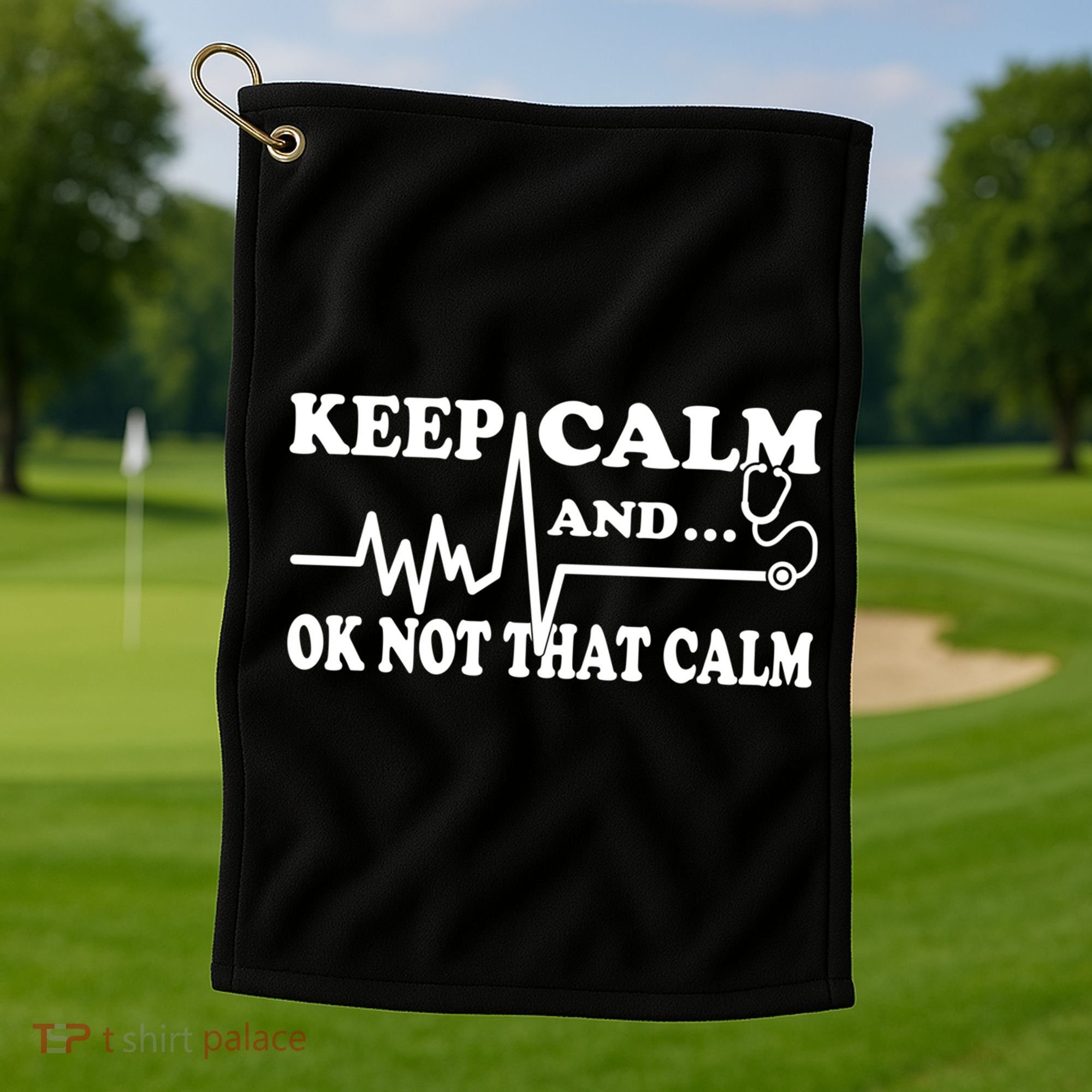 Nurse Keep Calm And Ok Not That Calm Funny Cardiac Nursing Gift Golf Towel