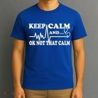 Nurse Keep Calm And Ok Not That Calm Funny Cardiac Nursing Gift T-Shirt thumb 3