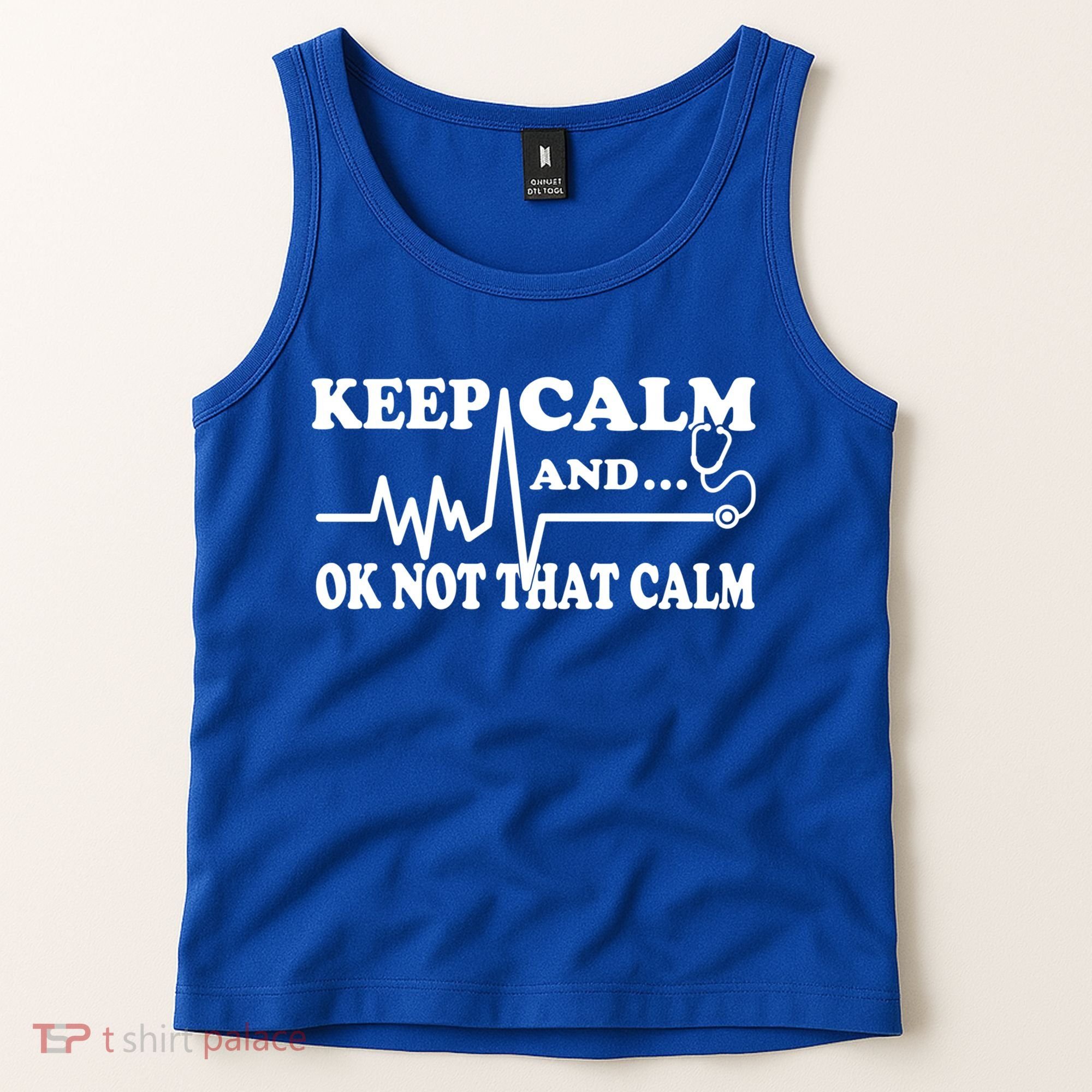 Nurse Keep Calm And Ok Not That Calm Funny Cardiac Nursing Gift Tank Top