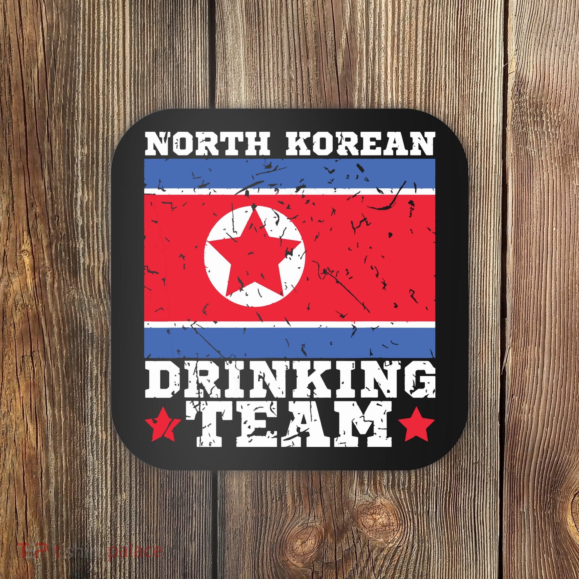 North Korean Drinking Team Funny North Korea Flag Beer Coaster