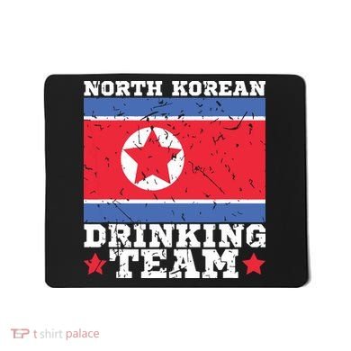 North Korean Drinking Team Funny North Korea Flag Beer Mousepad