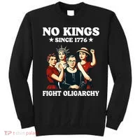No Kings Fight Oligarchy Sweatshirt thumb 0