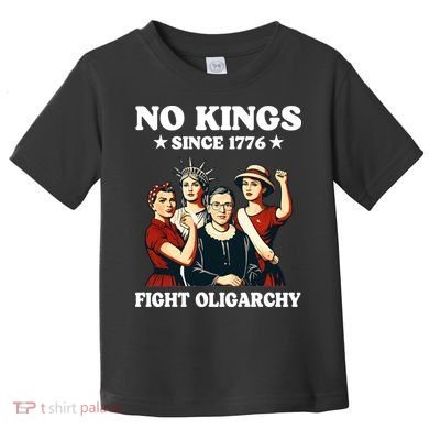 No Kings Fight Oligarchy Toddler T-Shirt