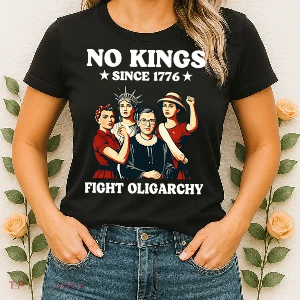 No Kings Fight Oligarchy Women's T-Shirt