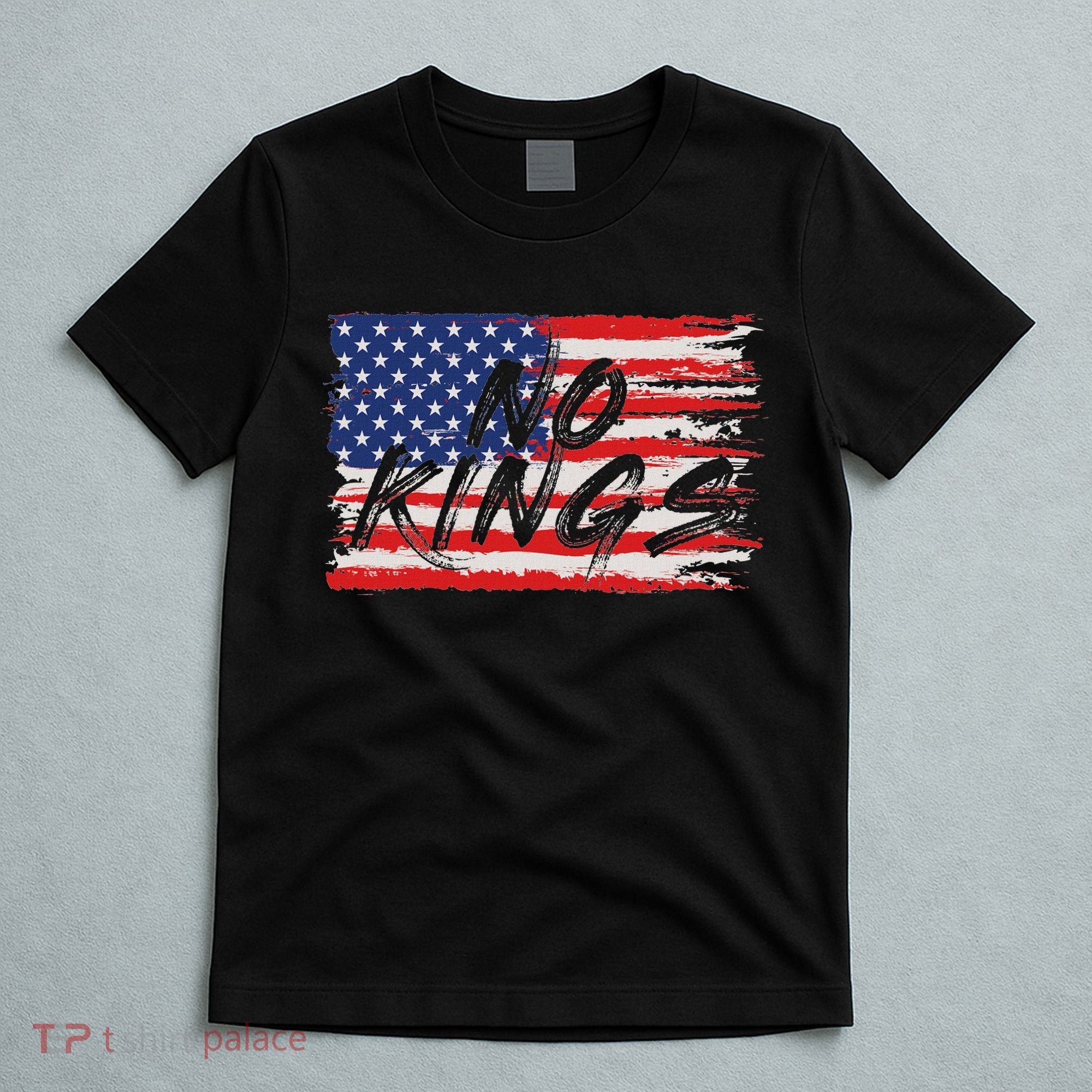 No Kings Flag Proud To Have No Kings T-Shirt
