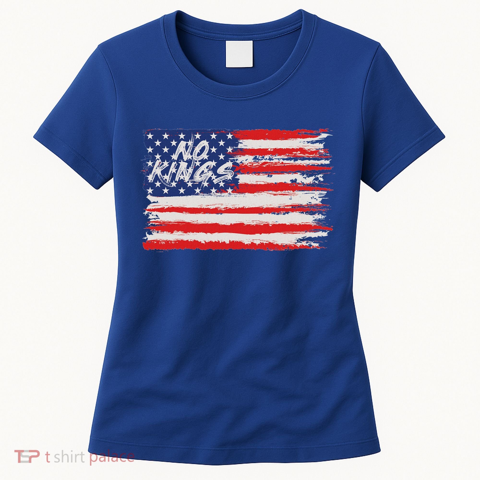 No Kings Flag Proud To Have No Kings Women's T-Shirt
