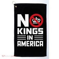 No Kings In America Democracy Usa Protest Golf Towel thumb 0