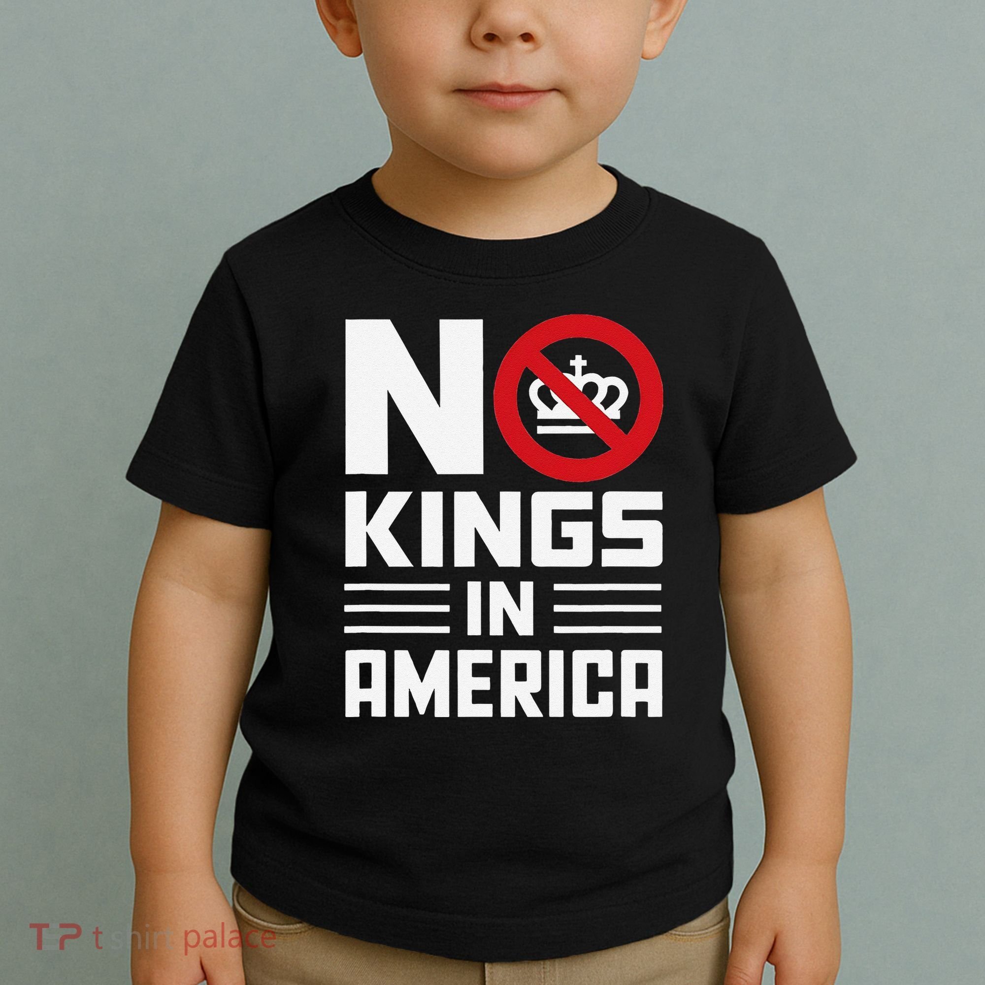 No Kings In America Democracy Usa Protest Toddler T-Shirt