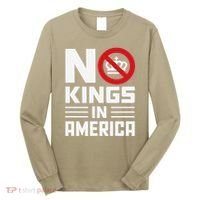 No Kings In America Democracy Usa Protest Long Sleeve Shirt thumb 0