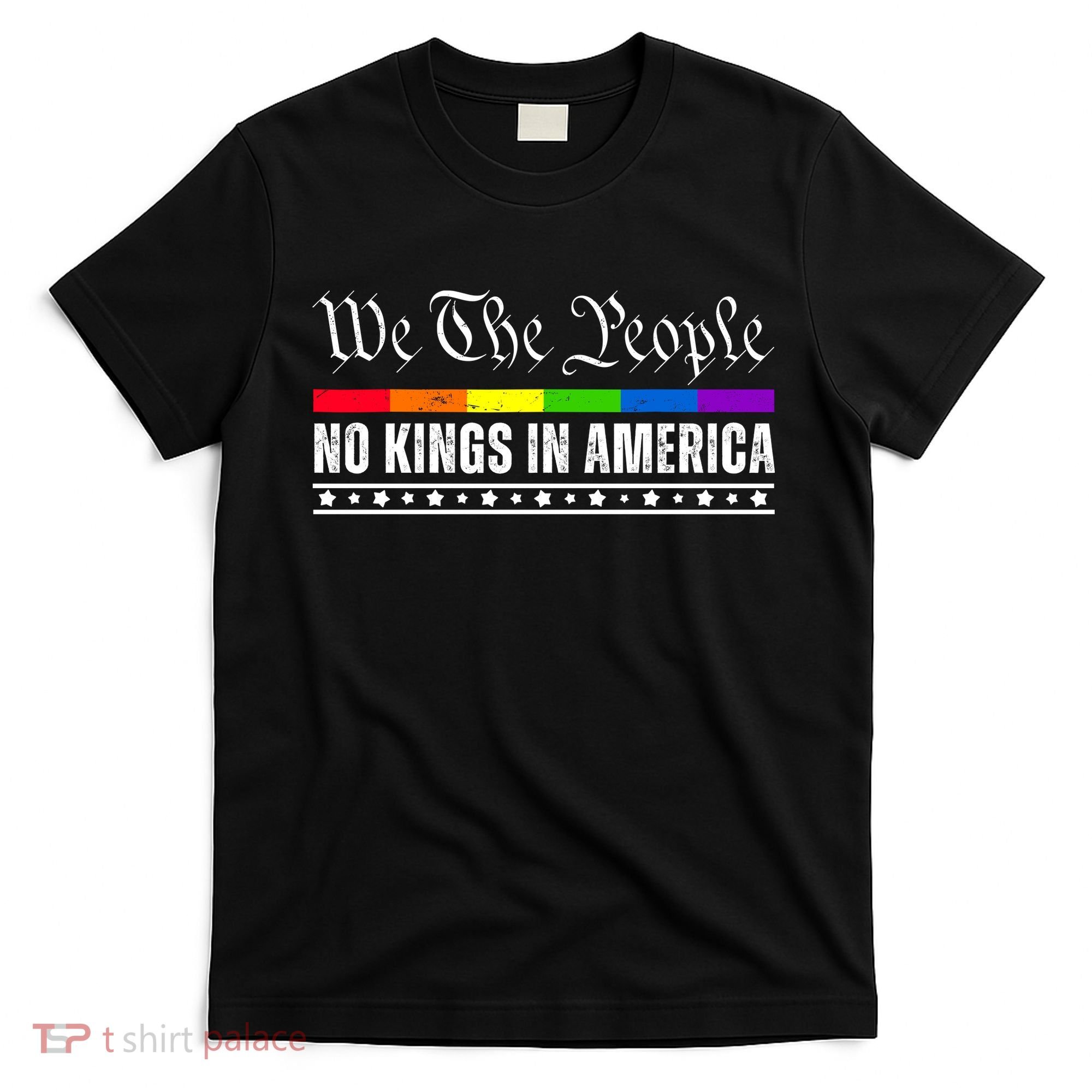 No Kings In America We The People Political T-Shirt