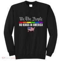 No Kings In America We The People Political Sweatshirt thumb 0
