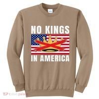 No Kings In America Court Ruling Protest Save Democracy Usa Sweatshirt thumb 0