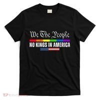 No Kings In America We The People Political T-Shirt thumb 0
