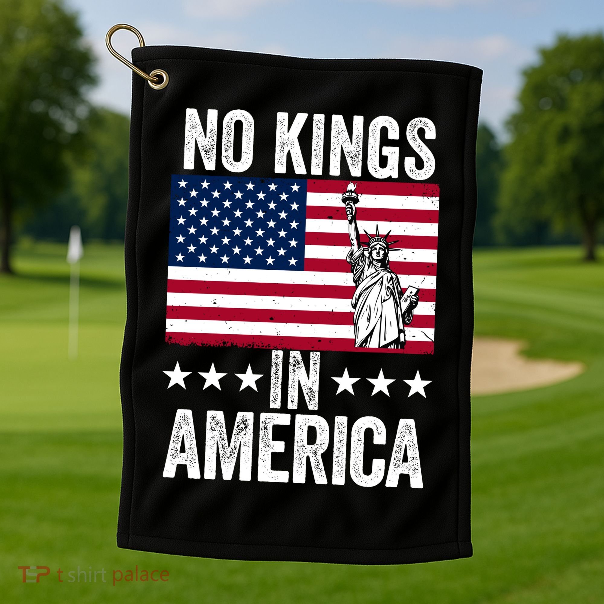 No Kings In America Golf Towel
