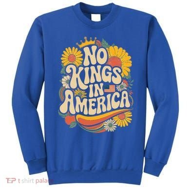  No King In American Democracy  Sweatshirt