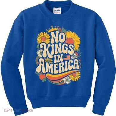  No King In American Democracy  Kids Sweatshirt