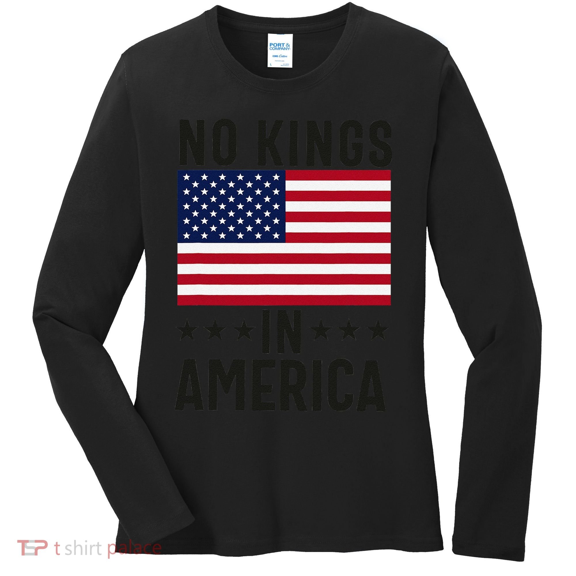 No Kings In America Flag Protest Save Democracy Women's Long Sleeve Shirt