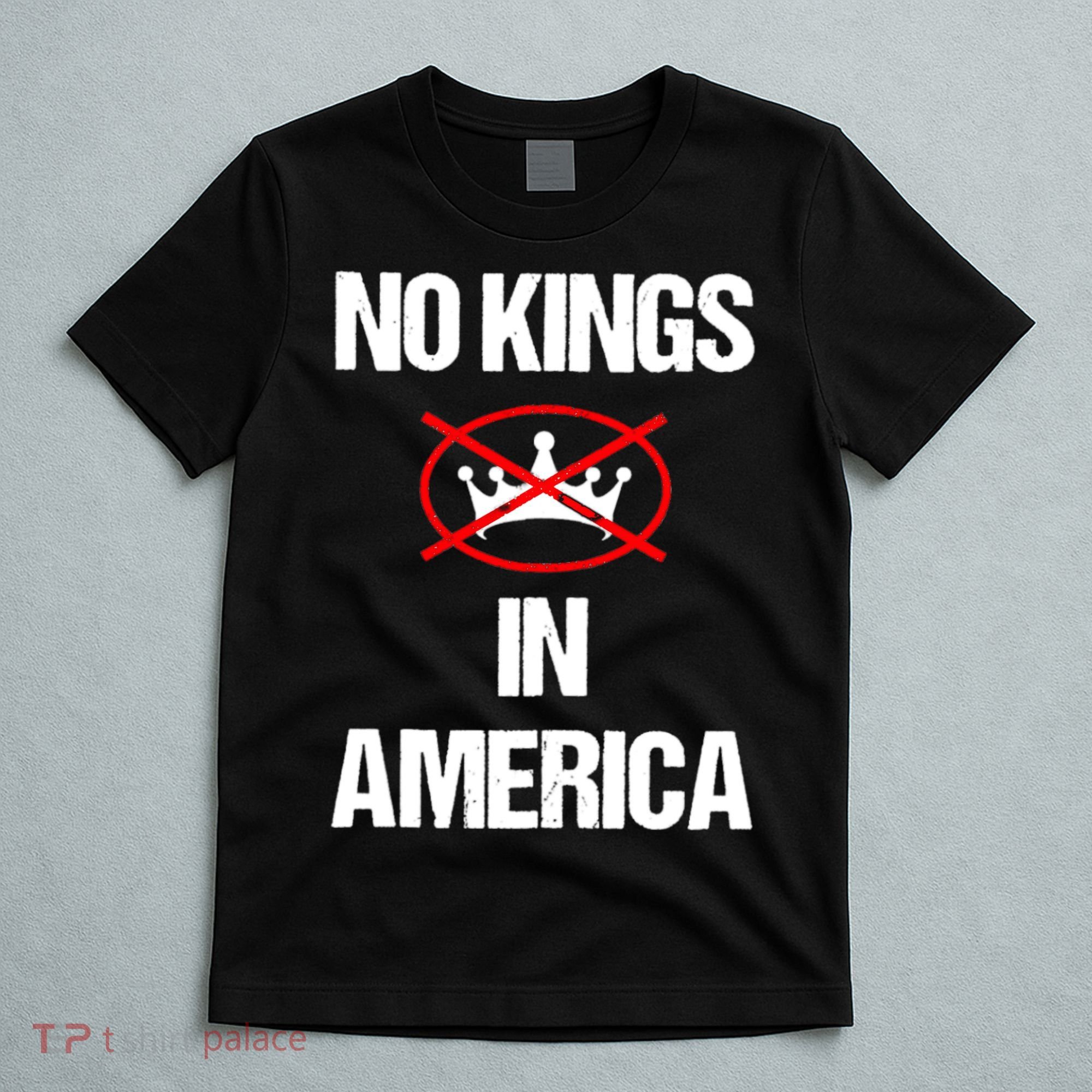 No Kings In America Supreme Court Protest T-Shirt