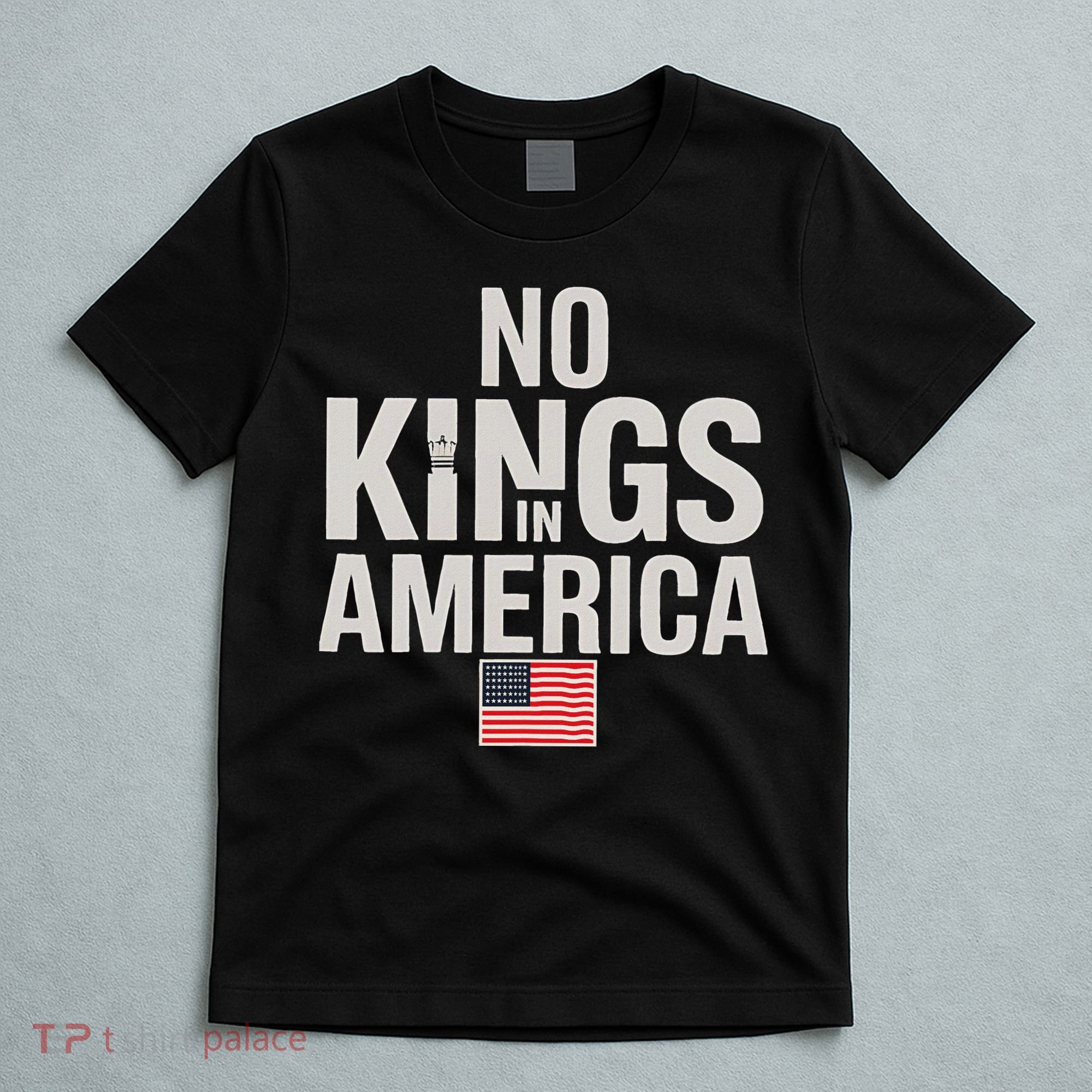 No Kings In America Democracy Anti Trump America No King T-Shirt